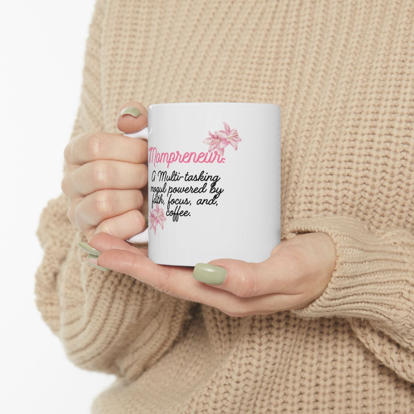 Mompreneur Ceramic Coffee Cup (11oz, 15oz)