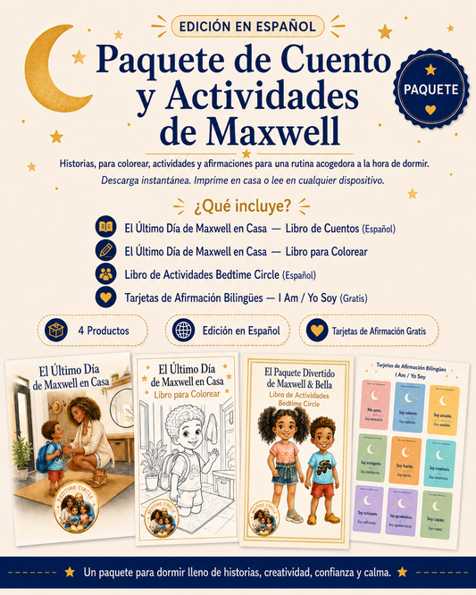 El Ultimo Dia de Maxwell en Casa — Paquete de Cuento y Actividades (Edicion en Espanol)