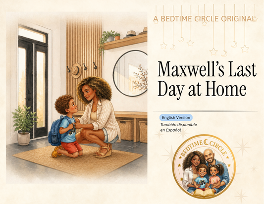 Maxwell's Last Day at Home — Storybook (English)